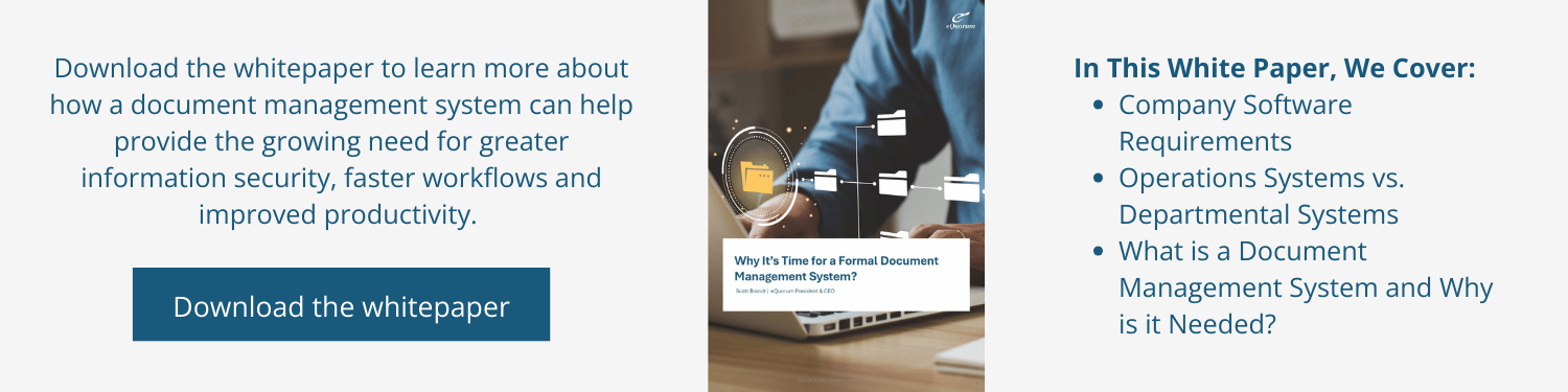 Why It's Time For a Formal Document Management Sytem